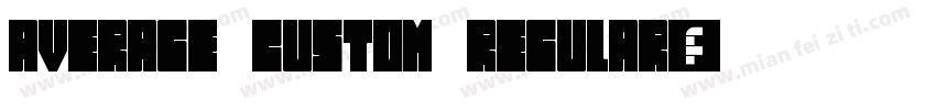 Average Custom Regular字体转换